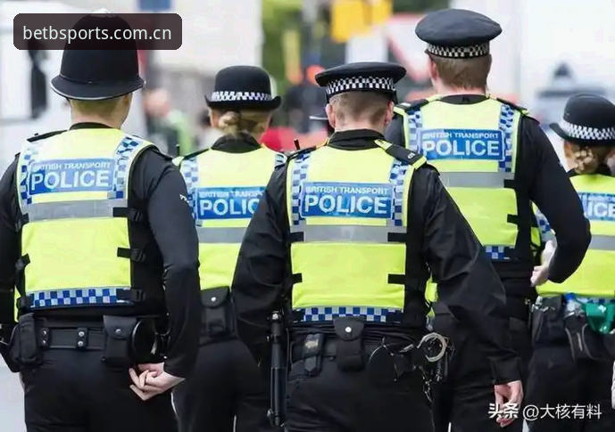 b体育官方网址对比 世界杯安保新变化:英警员赴美人数锐减,球迷互动需知这些实用技巧